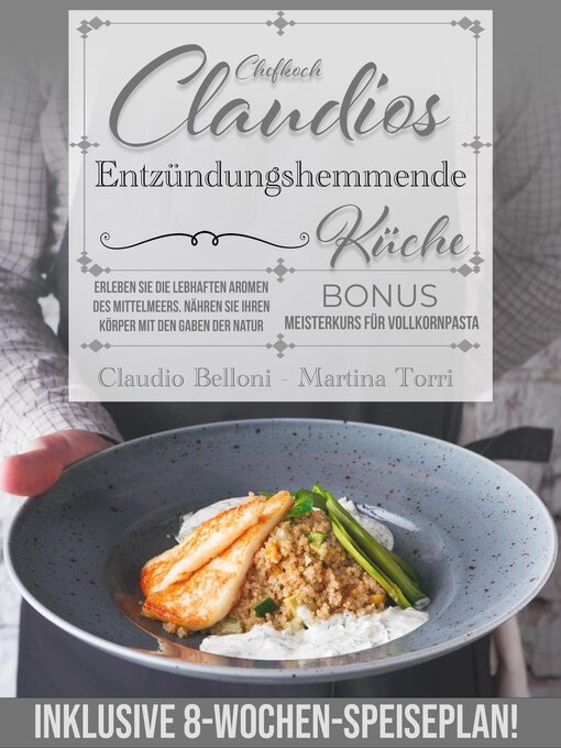 Title details for Chefkoch Claudios Entzündungshemmende Küche by Claudio Belloni - Available